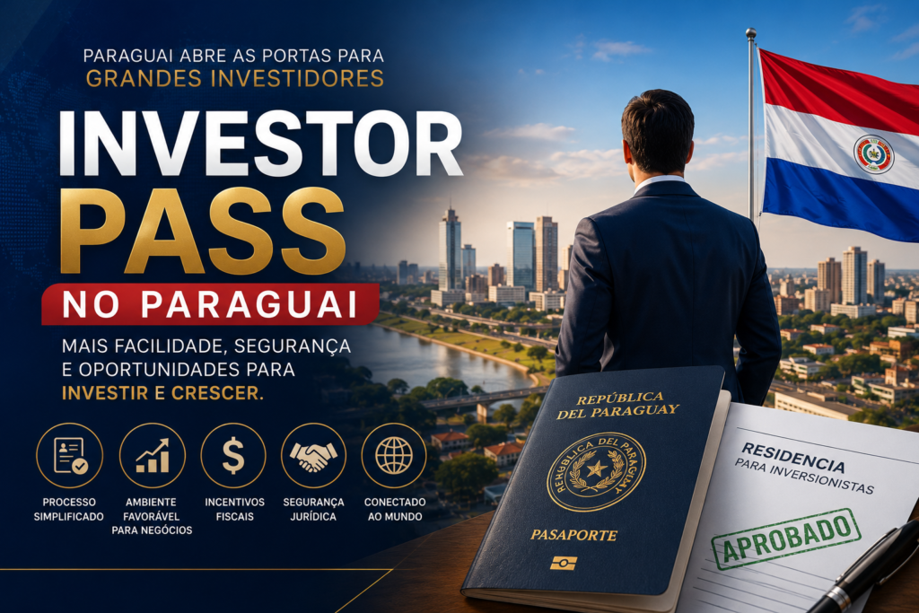 Investor Pass no Paraguai
